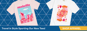 Blue background with tonal diamond pattern with apparel photos.  Light pink tee with Nashville cityscape design, and a white tee with a Nashville queen of hearts playing card design.  "Travel in Style Sporting Our New Tees!" at the bottom and Shop Apparel.  Links to BNA Shop Apparel Category.
